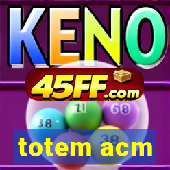 totem acm